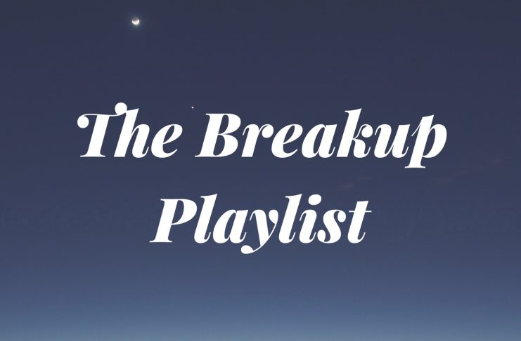 ultimate breakup playlist